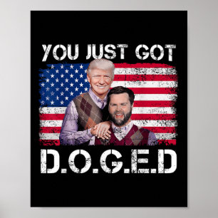 Du Har Doged Trump Department of Government Poster