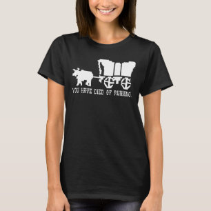 Du har dött av lustig träning t shirt