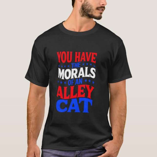 Du Har En Bakgata KATTs Moral Funny Debate S T Shirt (Framsida)