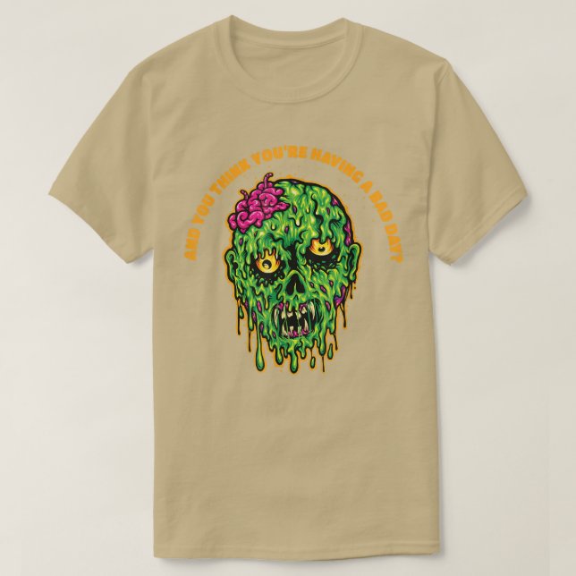 Du har en dålig Tänka T Shirt (Design framsida)