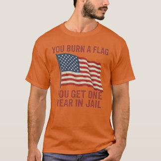 DU HAR EN FLAGGA DU FÅR ETT ÅR I JAIL T SHIRT