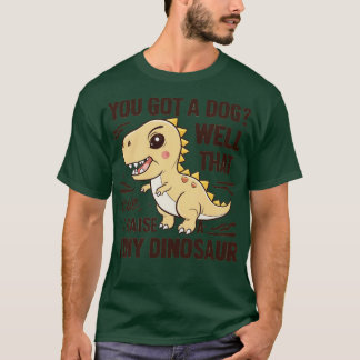 Du har en hund som är söt i en liten dinos t shirt
