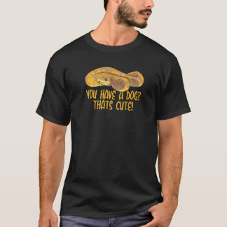 Du har en Hund Thute Snake Boll Python 3 T Shirt