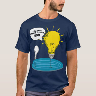 Du har en lätt framtida Son Electrician T Shirt