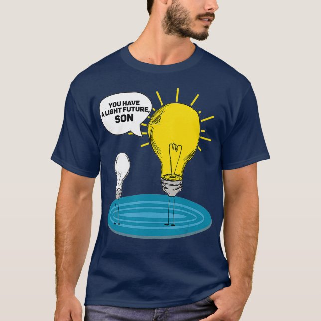 Du har en lätt framtida Son Electrician T Shirt (Framsida)