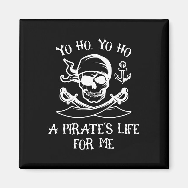 Du har en Pirat Life för min taloky Skeleton Magnet (Framsidan)