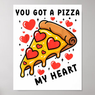 Du Har En Pizza Av Mitt Hjärta Rolig Alla Hjärtans Poster