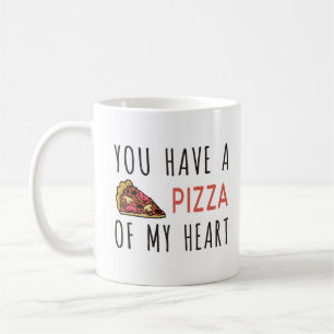 Du har en pizza i mitt hjärta kaffemugg