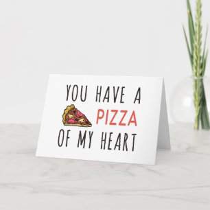 Du har en pizza i mitt hjärta kort