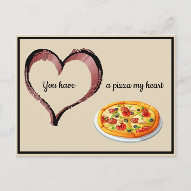 Du har en pizza mitt hjärta Valentine Vykort (Framsida)