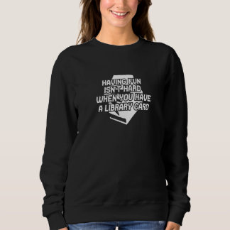 Du Har Ett Bibliotekskort Yrke Karriär Arbetare T Shirt