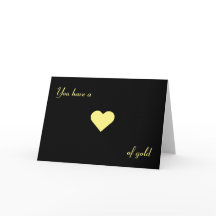 Du har ett hjärta av guld, kort