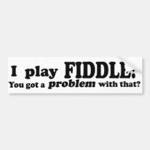 Du Har ett problem med det, Fiddle