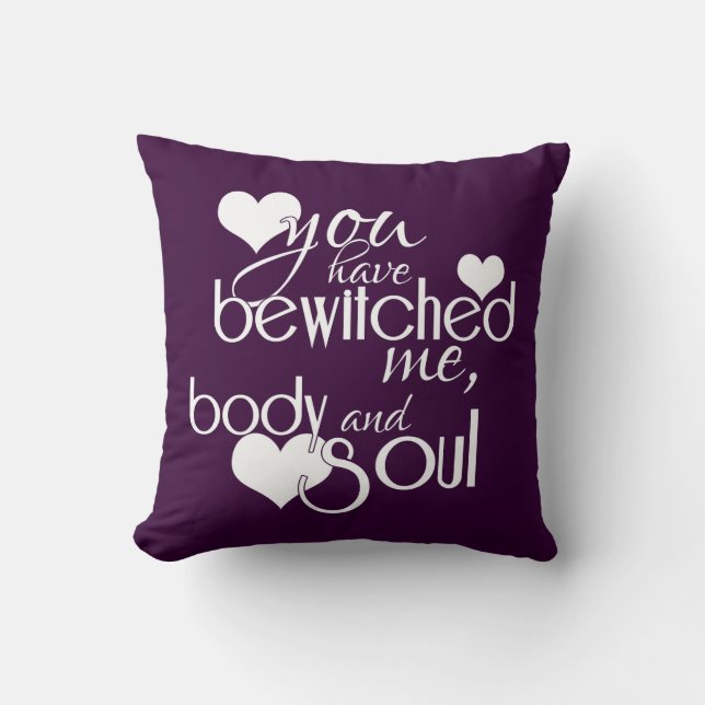 Du har förhäxt mig, förkroppsligar och Soul Kudde (Framsida)