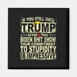 Du har fortfarande en trump efter denna supporttru magnet