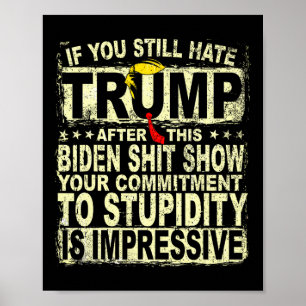 Du har fortfarande en trump efter denna supporttru poster