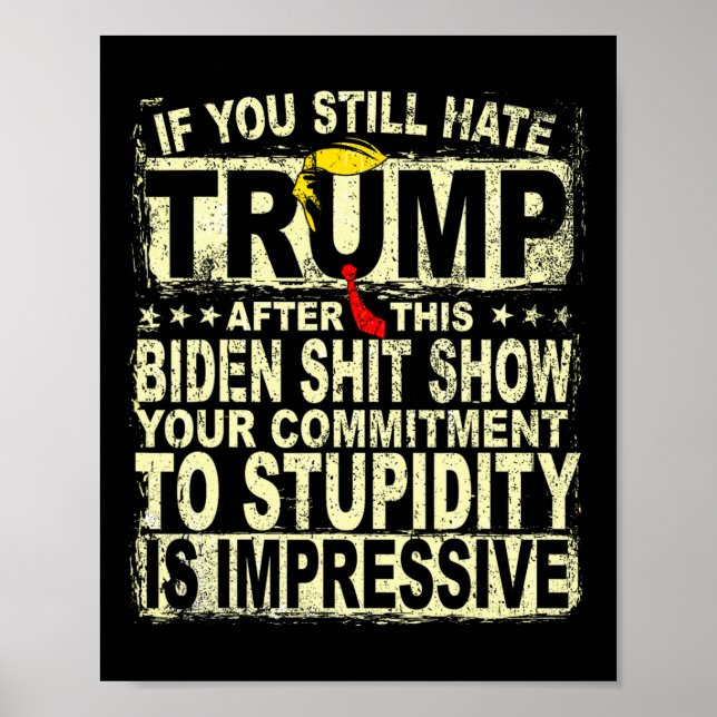 Du har fortfarande en trump efter denna supporttru poster (Framsidan)