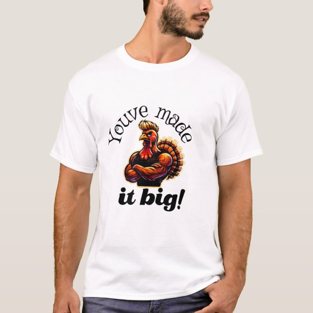 Du har gjort det stort! t shirt (Framsida)