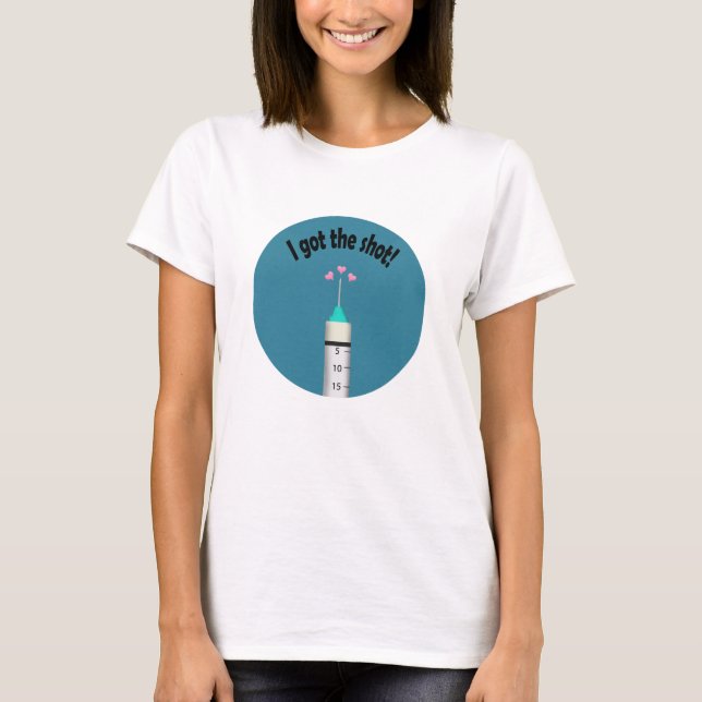 Du Har Grattisarna med Covid 19- vaccin Shot T Shirt (Framsida)