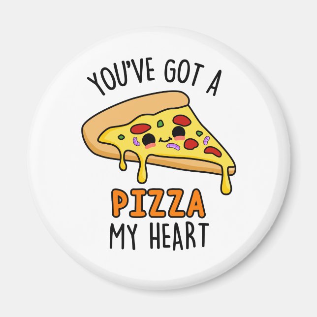Du har Har A Pizza My Heart Funny Pizza Pun Magnet (Framsidan)