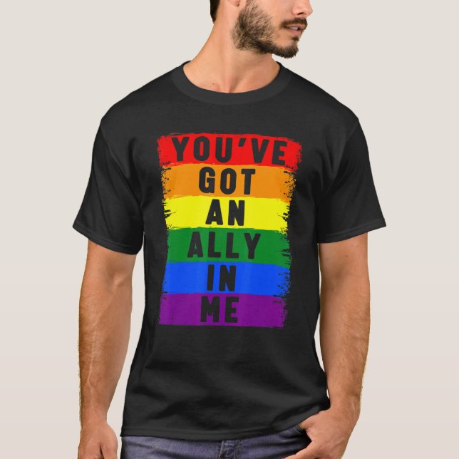 Du har Har och allierad i mig, Lesbisk Bisexual Pr T Shirt (Framsida)