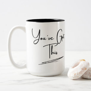 "Du har Har this" - Motiverande Mugg