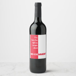 Du har högerna att bli lite förbannad vinflaska etikett
