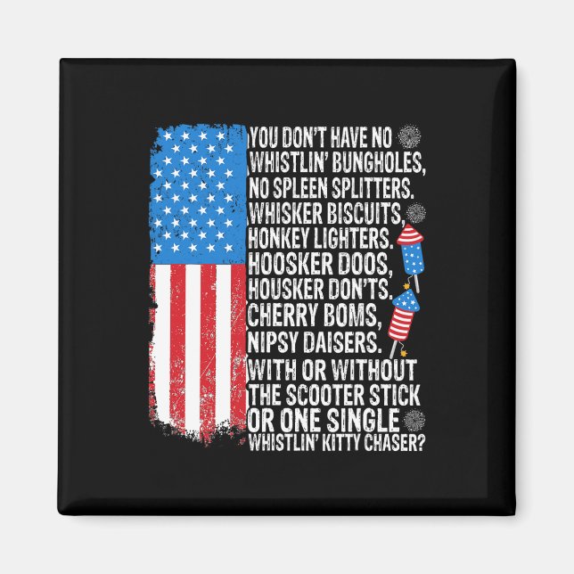 Du har inga västen i Bungholes USA flagga fjärde Magnet (Framsidan)