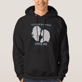 Du har ingen makt över mig hoodie