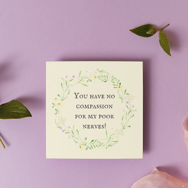 Du har ingen medkänsla med mina stackars nerver! K (Skapare uppladdad)