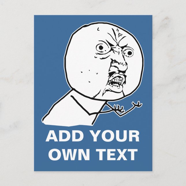 Du har ingen rasande ansikte tecknad lol rofl vykort (Framsida)