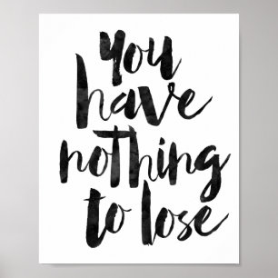 Du har ingenting att förlora poster