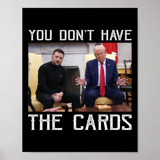 Du Har Inte Korten President Donald Trump  Poster (Framsidan)