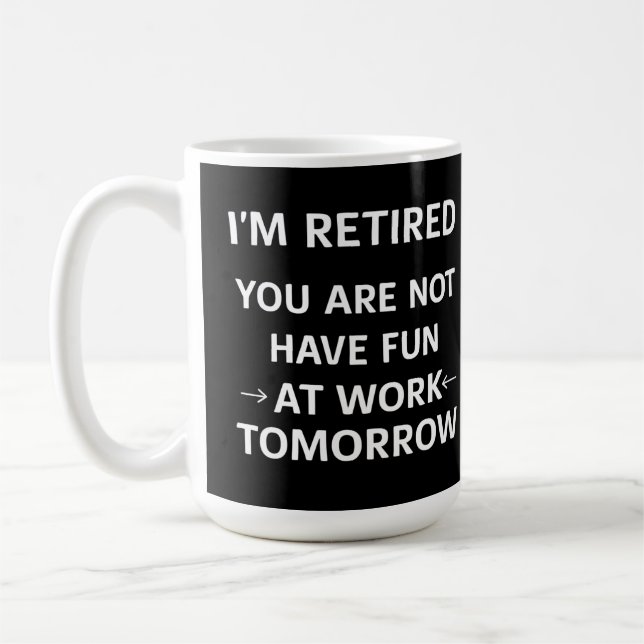Du har inte Roligt på jobbet Kaffemugg (Vänster)