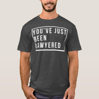 Du har just blivit lagad 1 t shirt