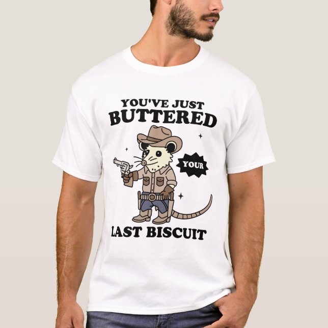 Du har just misshandlat din sista biscuit t shirt (Framsida)