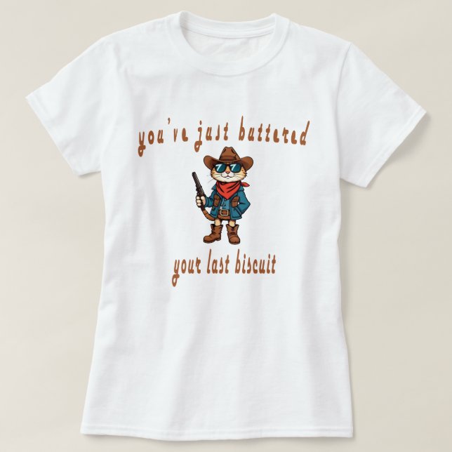 Du har just mist din sista bikuit, en fin katt t shirt (Design framsida)