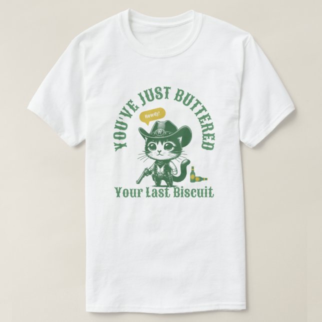 Du har just mist din sista bikuit, en fin katt t shirt (Design framsida)