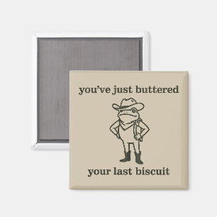 Du har just smörat din sista kex, Cowboy Groda Magnet