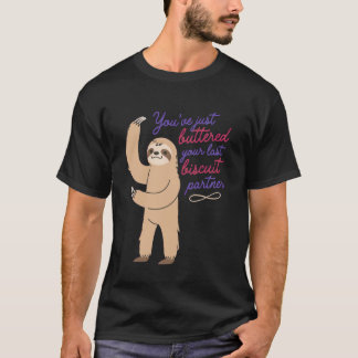 Du Har Just Smörat Din Sista Kex Partner Slo T Shirt