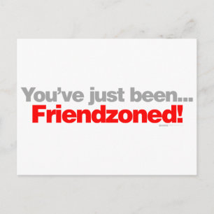 Du har just varit friend zoned - söt flicka pojke vykort
