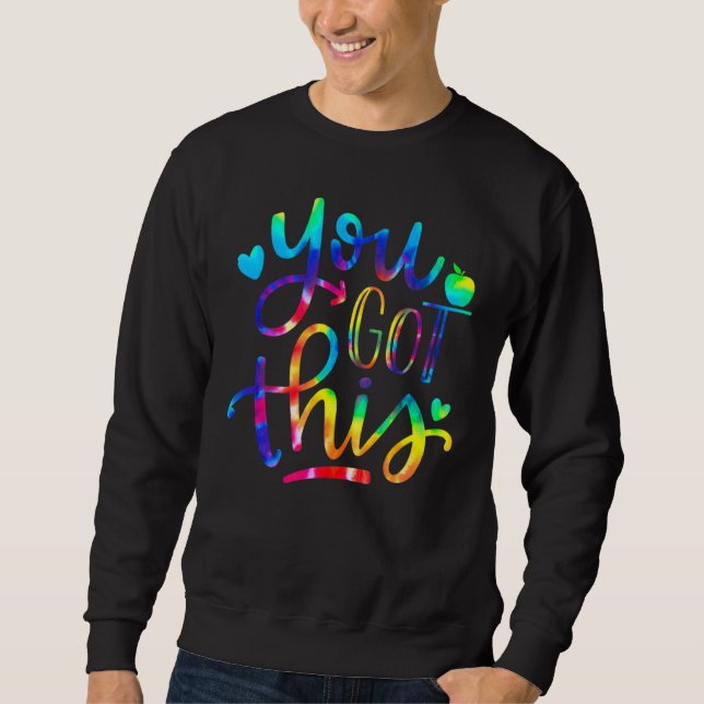 Du Har Läraren Student testdag Tie Dye Lång Ärmad Tröja (Framsida)