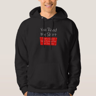 Du har läst min tillräckligt social interaktion Sa Hoodie