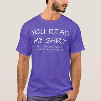 Du har läst Myeehats nog social interaktion humor T Shirt
