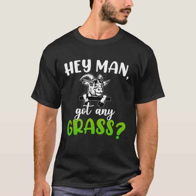 Du Har nån annan grass PM Pun Goats Farming Anim T Shirt (Framsida)