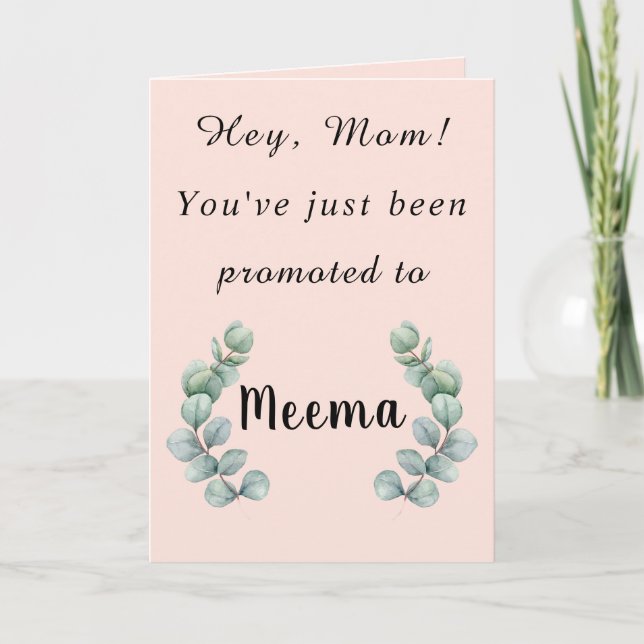 Du har precis befordrats till Meema Card, Mamma. Kort (Framsida)