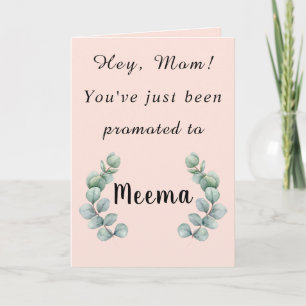 Du har precis befordrats till Meema Card, Mamma. Kort