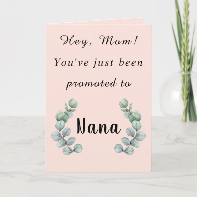 Du har precis befordrats till Nana Card, Mamma. Kort (Framsida)