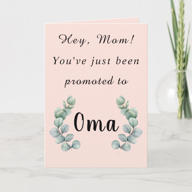 Du har precis befordrats till OMA Card, Mamma. Kort (Framsida)