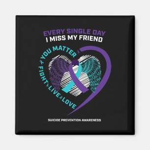 Du har problem med minnet av Friend Suicide Preven Magnet